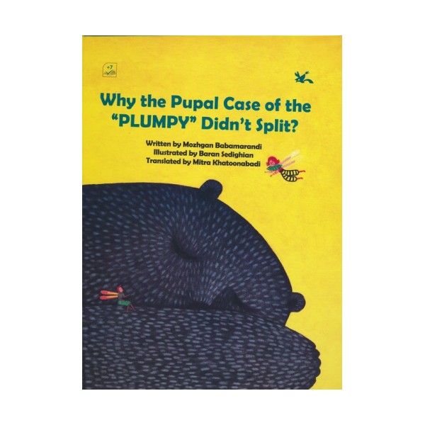 WHY THE PUPAL CASE OF THE "PLUMPY" DIDN'T SPLIT:چرا پتوی گامبالو پاره نشده بود؟ (انگلیسی)،(گلاسه)