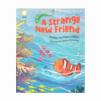 A strange New Friend:دوست عجیب (انگلیسی)،(گلاسه)